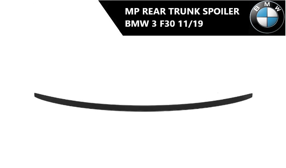 BMW 3 F30 MP spoiler 11-19