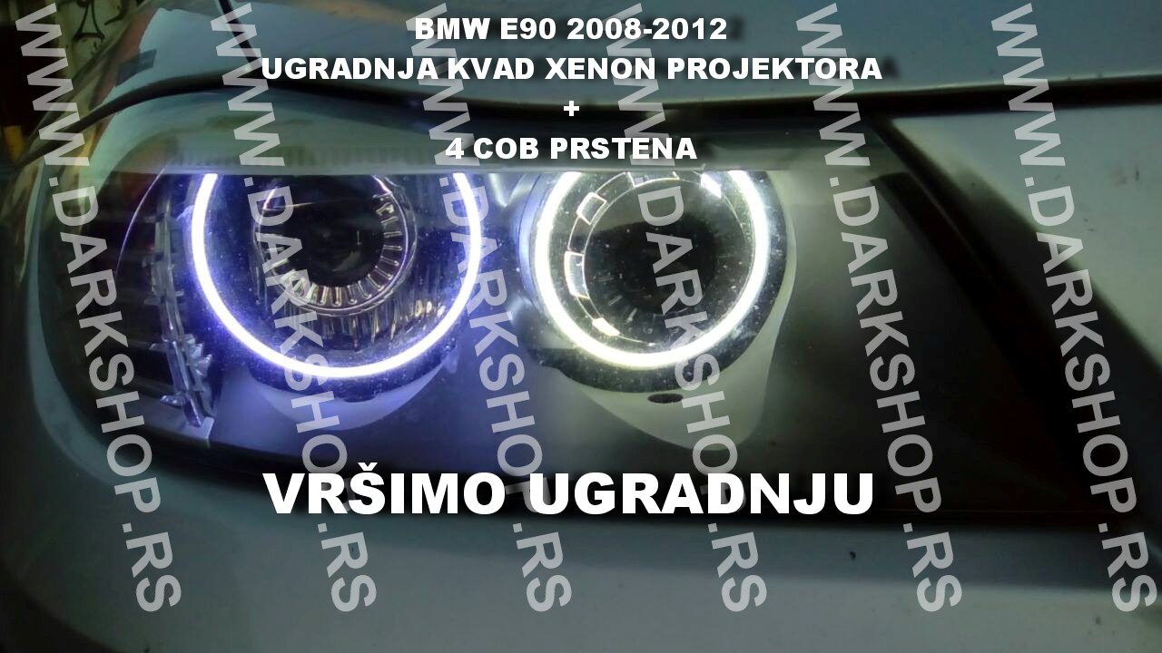 BMW E90 UGRADNJA KVAD XENON PROJEKTORA+COB PRSTENOVA